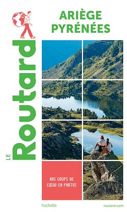 Télécharger le livre :  Guide du Routard Ariège Pyrénées