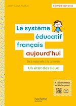 Télécharger le livre :  Le Système éducatif français aujourd'hui - PDF Web - Ed. 2021-2022