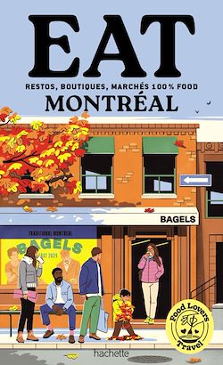 Télécharger le livre :  Food Lovers Travel : Eat Montréal