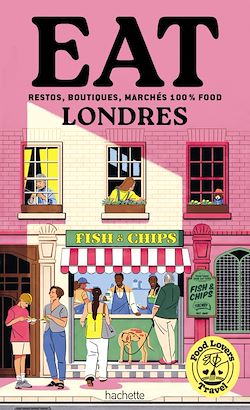 Télécharger le livre :  Food Lovers Travel : Eat Londres