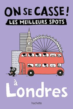 Télécharger le livre :  On se casse ! Les meilleurs spots à Londres