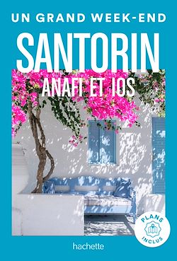 Télécharger le livre :  Santorin, Anafi, Ios Guide Un Grand Week-end