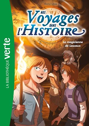 Téléchargez le livre :  Nos voyages dans l'histoire 05 - La magicienne de Lascaux