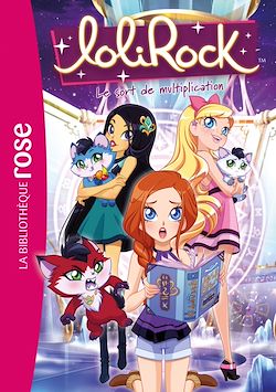 Télécharger le livre :  LoliRock 38 - Le sort de multiplication