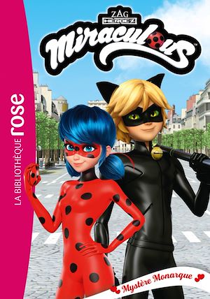 Téléchargez le livre :  Miraculous 47 - Mystère Monarque