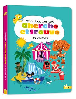 Télécharger le livre :  Mon tout premier cherche et trouve les couleurs