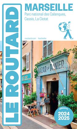 Télécharger le livre :  Guide du Routard Marseille 2024/25