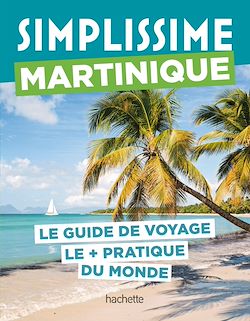 Télécharger le livre :  Martinique Guide Simplissime