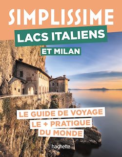 Télécharger le livre :  Lacs italiens et Milan Guide Simplissime