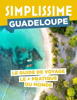 Télécharger le livre :  Guadeloupe Guide Simplissime