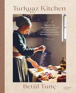 Télécharger le livre :  TURKUAZ KITCHEN de Bëtul Tunç