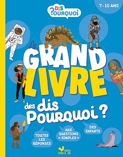 Télécharger le livre :  Le grand livre des Dis pourquoi