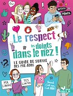 Télécharger le livre :  Le respect les doigts dans le nez !