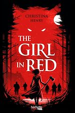 Télécharger le livre :  The Girl in Red