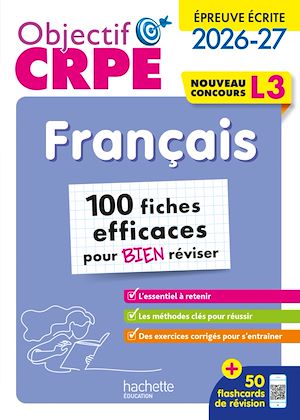 Téléchargez le livre :  Objectif CRPE 2026 - Français - 100 fiches pour bien réviser  - ép. écrite d'admissibilité L3