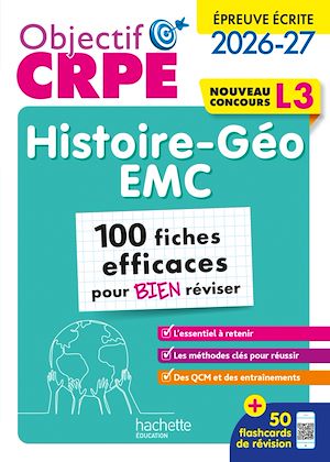 Téléchargez le livre :  Objectif CRPE 2026 -  Histoire-géo EMC - 100 fiches efficaces pour bien réviser - L3