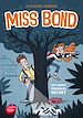 Télécharger le livre :  Miss Bond - Tome 1