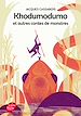 Télécharger le livre :  Khodumodumo et autres contes de monstres