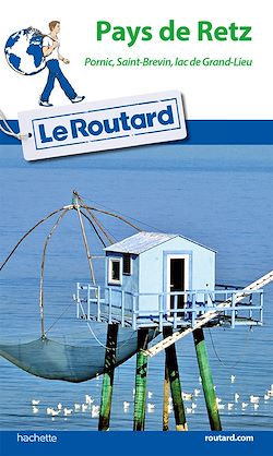 Télécharger le livre :  Guide du Routard Pays de Retz