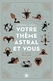 Télécharger le livre :  Votre thème astral et vous