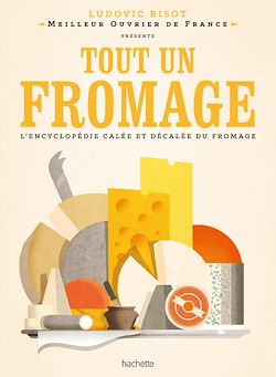 Télécharger le livre :  Tout un fromage