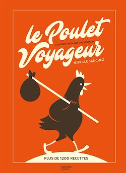 Télécharger le livre :  Le Poulet Voyageur