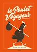 Télécharger le livre :  Le Poulet Voyageur