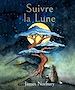 Télécharger le livre :  Suivre la Lune