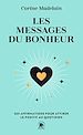 Télécharger le livre :  Les messages du bonheur