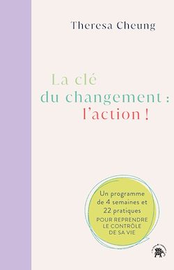 Télécharger le livre :  La clé du changement : l'action !