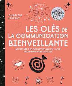 Télécharger le livre :  Les clés de la communication bienveillante