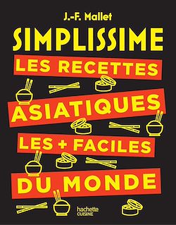 Télécharger le livre :  SIMPLISSIME Les recettes asiatiques les + faciles du monde