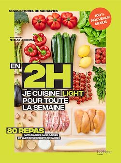 Télécharger le livre :  En 2h je cuisine light pour toute la semaine tome 2