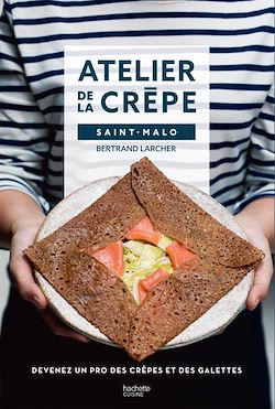 Télécharger le livre :  Atelier de la crêpe Saint-Malo