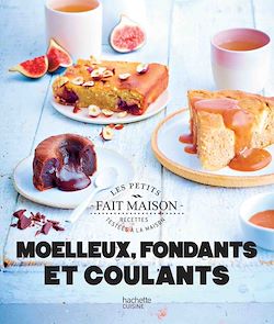 Télécharger le livre :  Moelleux fondants et coulants