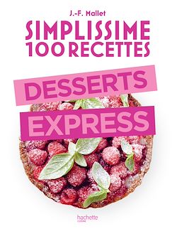 Télécharger le livre :  Simplissime 100 recettes : Desserts express