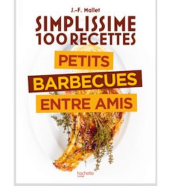 Télécharger le livre :  Simplissime 100 recettes : Barbecue entre amis