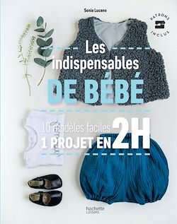 Télécharger le livre :  Les indispensables de bébé