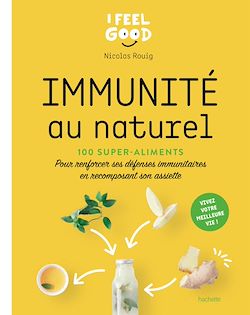 Télécharger le livre :  Immunité au naturel
