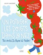 Télécharger le livre :  Un potager les doigts dans le nez