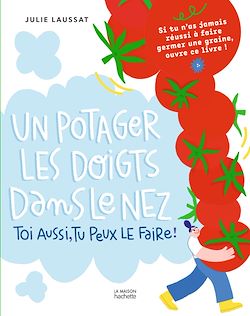 Télécharger le livre :  Un potager les doigts dans le nez