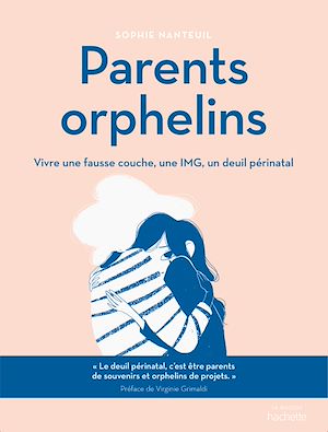 Parents orphelins | Nanteuil, Sophie. Auteur