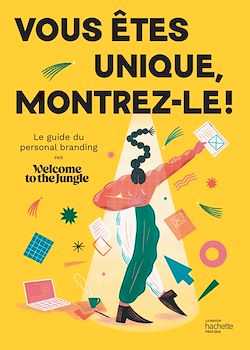 Télécharger le livre :  Vous êtes unique, montrez-le !