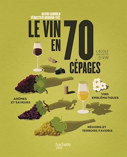 Télécharger le livre :  Le vin en 70 cépages