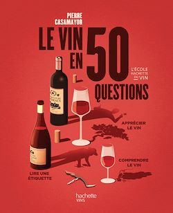 Télécharger le livre :  Le vin en 50 questions