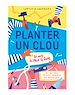 Télécharger le livre :  Planter un clou et autres petits travaux de bricolage