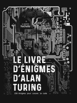 Télécharger le livre :  Le livre d'énigmes d'Alan Turing