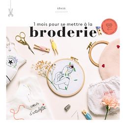 Télécharger le livre :  1 mois pour se mettre à la broderie