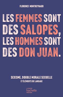 Télécharger le livre :  Les femmes sont des salopes, les hommes sont des Don Juan
