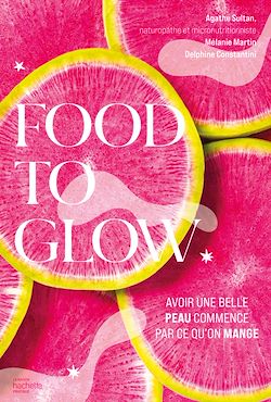 Télécharger le livre :  Food to glow